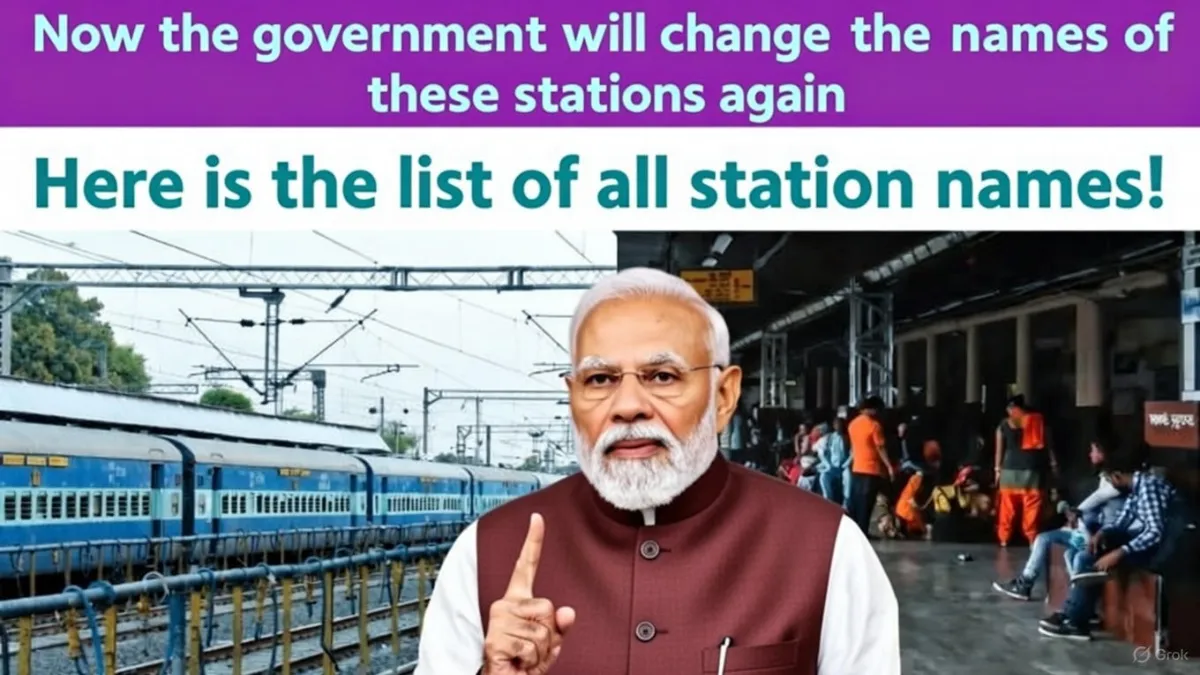 Indian Railways Renames Two Major Stations in 2025