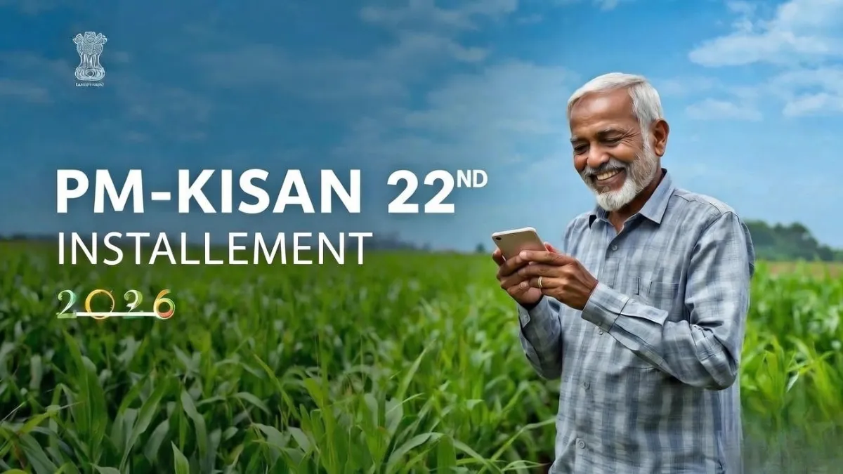 PM Kisan 22nd Installment 2026 Update